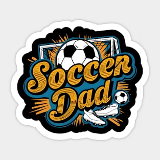 Soccer Dad | Father's Day | Dad Lover gifts Sticker